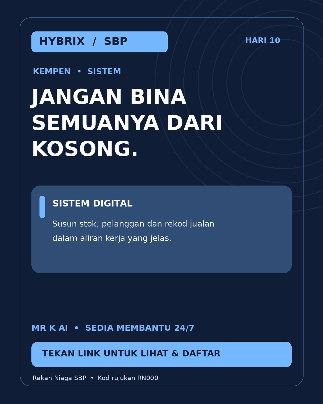 JANGAN BINA SEMUANYA DARI KOSONG.